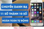 Chuyển danh bạ 11 số sang 10 số cho tất cả các nhà mạng