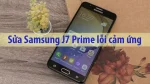 Sửa Samsung J7 prime liệt cảm ứng nhanh chóng tại nhà