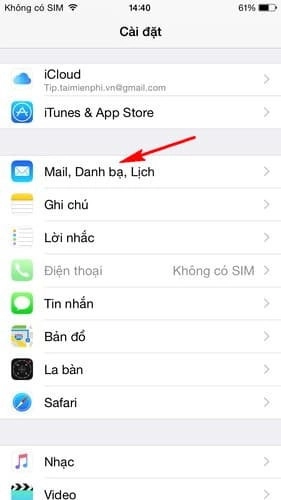 bạn kéo xuống chọn Mail Danh bạ Lịch 