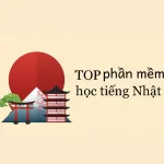 Top Phần mềm học tiếng Nhật hay nhất hiện nay