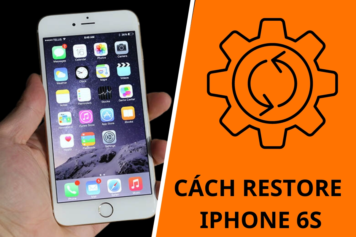 cách restore iPhone 6s