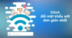 Cách đổi mật khẩu Wifi Tenda cực đơn giản với 5 bước