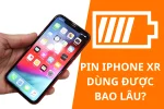 Giải đáp thắc mắc: Pin iPhone Xr dùng được bao lâu