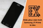 Cách khắc phục Samsung J7 Prime bị đen màn hình hiệu quả