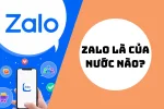 Zalo là của nước nào? Khám phá tính năng nổi bật của Zalo