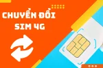 2 cách đổi sim 4g nhà mạng vinaphone, viettel, vietnamobile, mobifone nhanh chóng