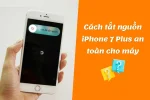 Những cách tắt nguồn iPhone 7 Plus an toàn cho máy