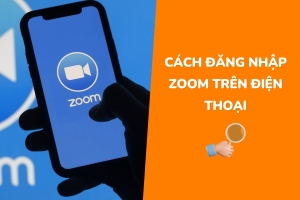 Cách đăng nhập Zoom trên điện thoại chỉ vài thao tác đơn giản