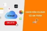 Hướng dẫn cách xóa iCloud của người dùng cũ trên iPhone, iPad