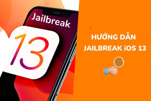 Hướng dẫn Jailbreak iOS 13 với những công cụ miễn phí trên mạng