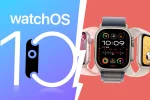 Tính năng trên WatchOS 10: Bước tiến đột phá cho Apple Watch