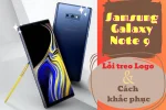 Smartphone Samsung Note 9 treo logo cần phải làm gì?