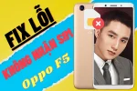 Điện thoại Oppo F5 không nhận sim: Nguyên nhân và cách khắc phục