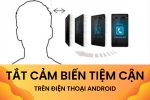 Tắt Cảm Biến Tiệm Cận Trên Điện Thoại Android