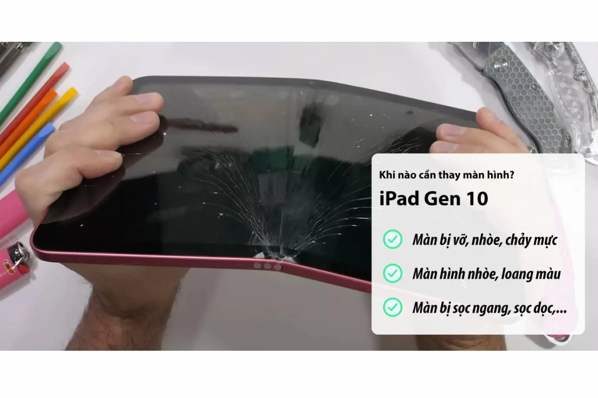 Dấu hiệu cần thay màn hình iPad Gen 10