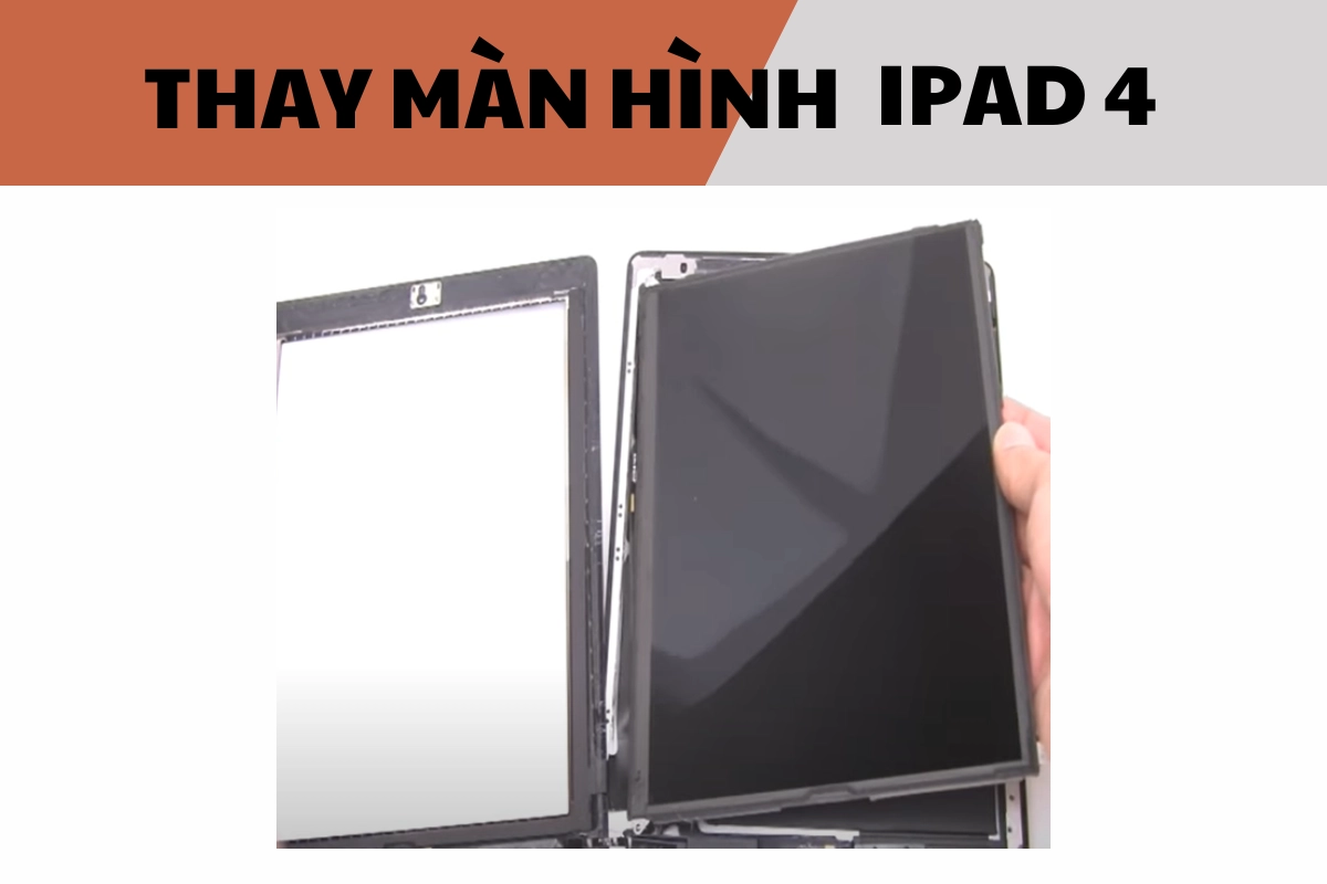 Dịch vụ thay màn hình iPad 4