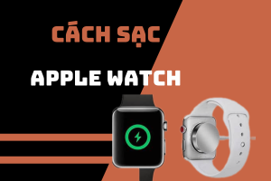 Bật mí cách sạc Apple Watch an toàn và mẹo tăng thời gian sử dụng cho pin
