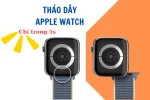 Cách tháo dây Apple Watch đơn giản chỉ trong 5 giây