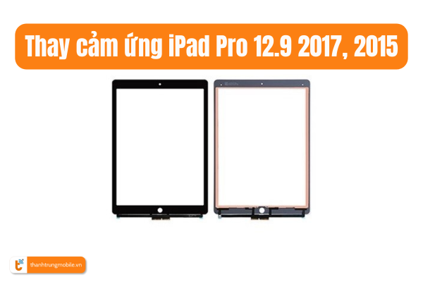 thay-cam-ung-ipad-pro-129-2017