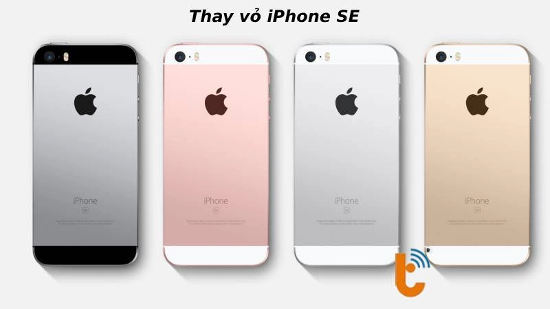 Dịch vụ thay vỏ iPhone SE -  Thành Trung Mobile