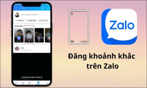 Bí kíp đăng khoảnh khắc trên Zalo điện thoại và máy tính