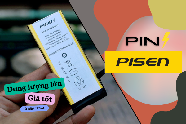 Pin Pisen và những sản phẩm được nhiều người tin dùng