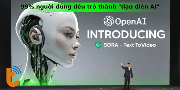 Với Sora của OpenAI, 99% người dùng đều trở thành "đạo diễn AI"