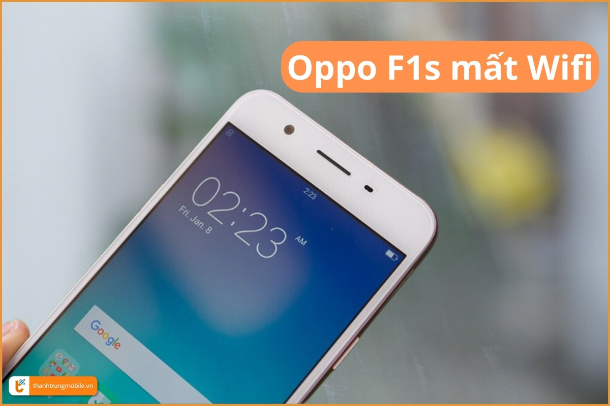 Dấu hiệu Oppo F1s mất wifi