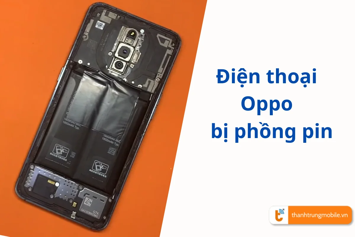 Pin Oppo bị phồng