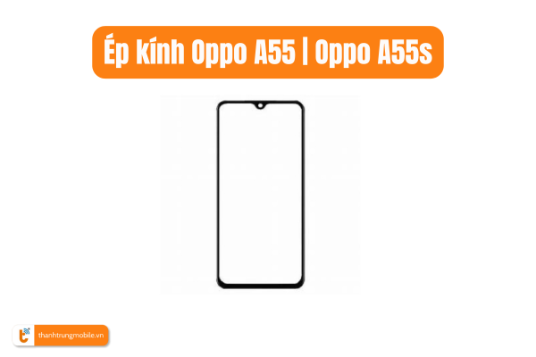 ep-kinh-oppo-a55