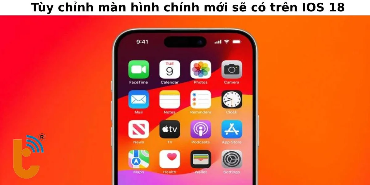 IOS 18  cho phép tuỳ chỉnh màn hình chính