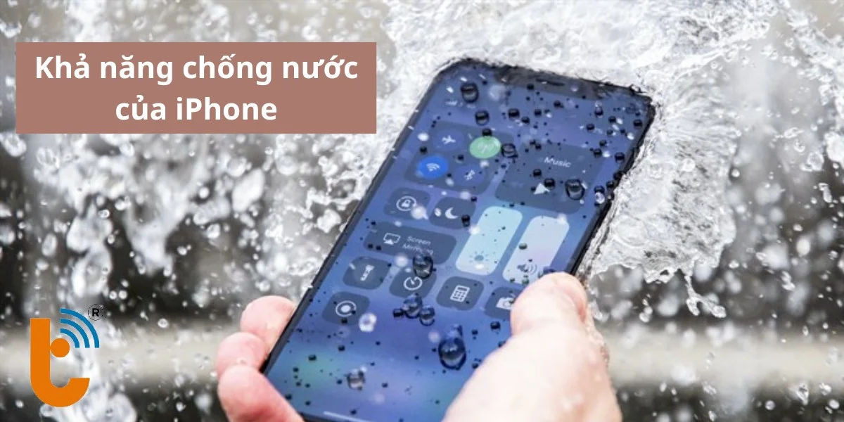 Khả năng chống nước của iPhone