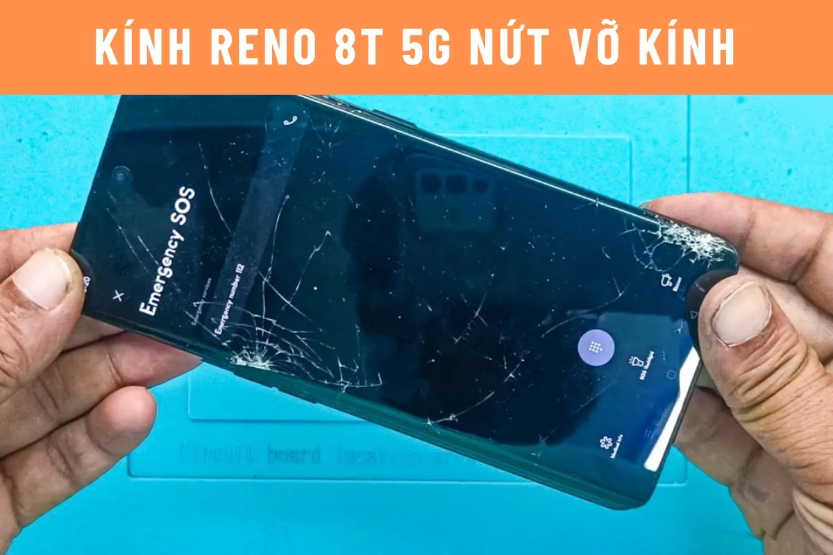 Mặt kính Oppo Reno 8T bị nứt vỡ