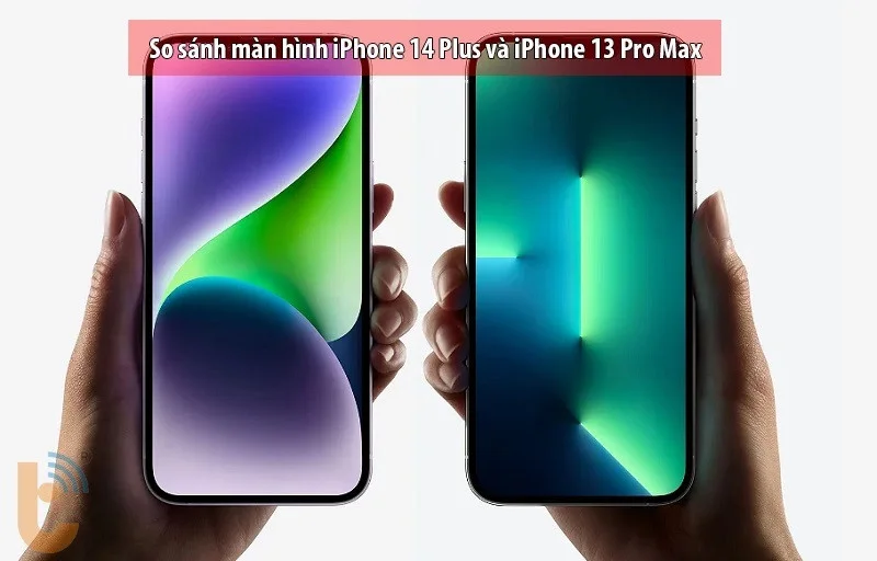 Phân tích đặc điểm kỹ thuật iPhone 14 Plus và iPhone 13 Pro Max