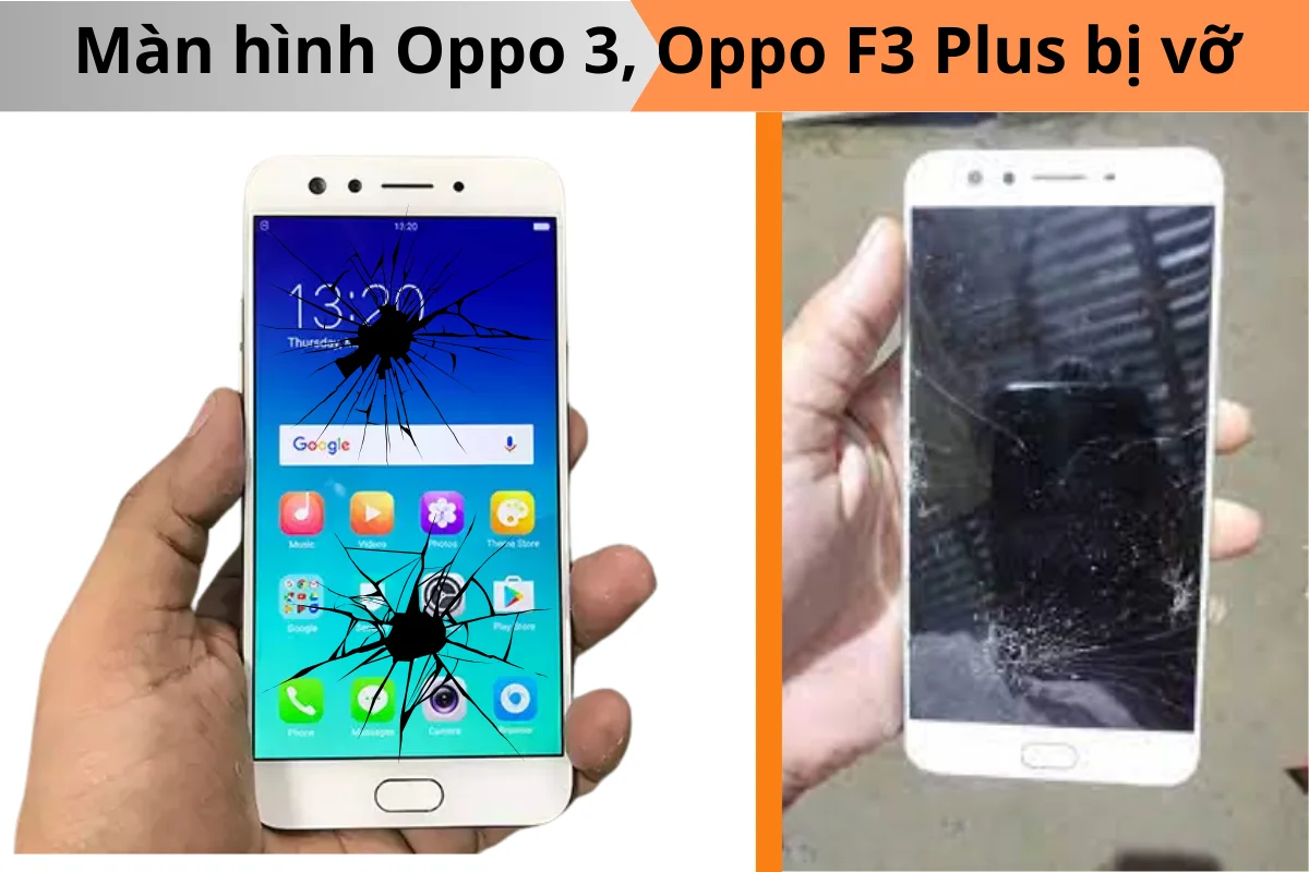 Màn hình Oppo F3 bị vỡ