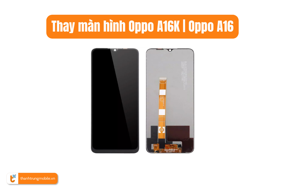 Màn hình Oppo A16K