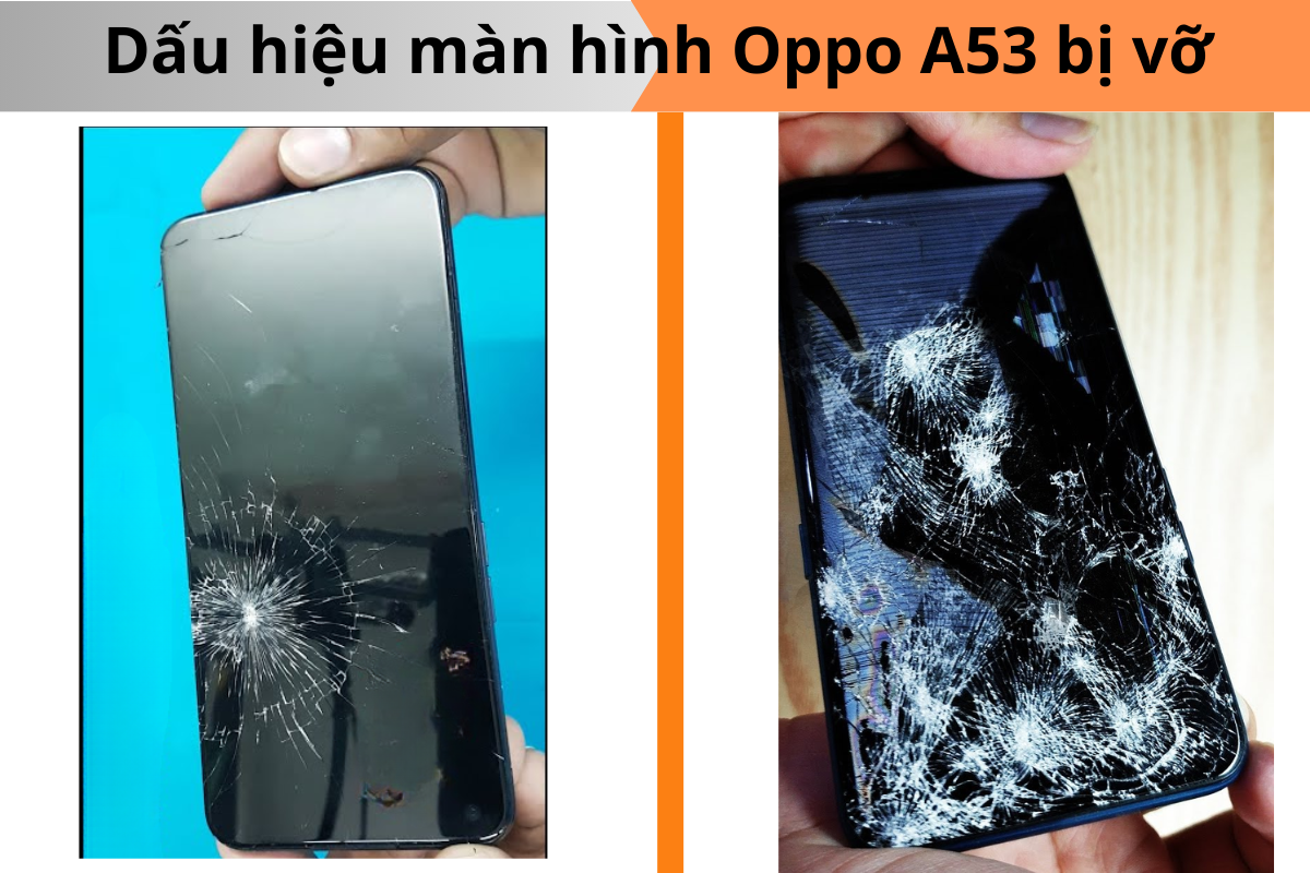 Dấu hiệu màn hình Oppo A53 bị vỡ