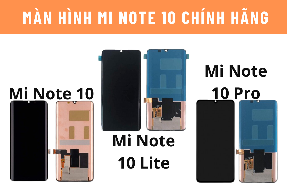 Màn hình Mi Note 10 chính hãng