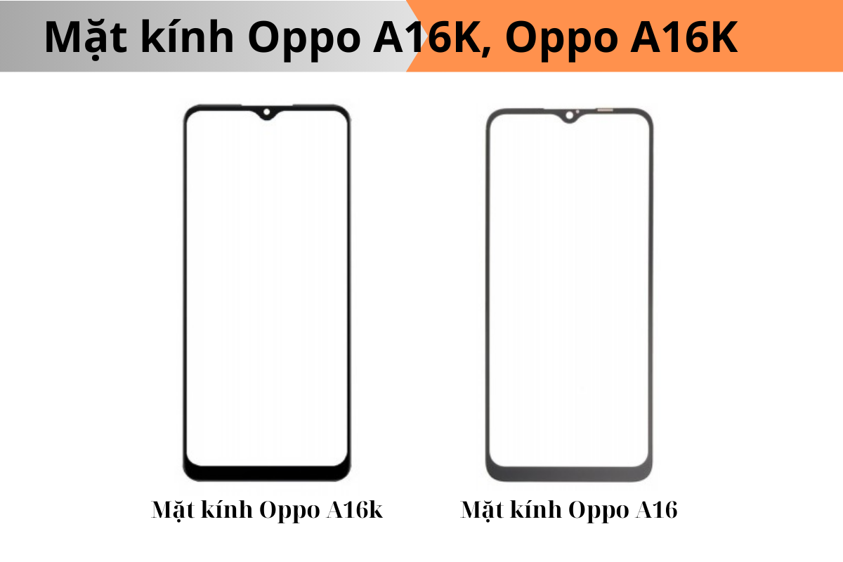 Mặt kính Oppo A16K, Oppo A16