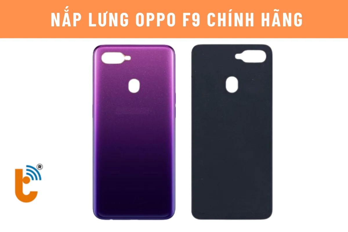 nắp lưng Oppo F9 zin 