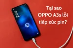 Lỗi Tiếp Xúc Pin Oppo A3s - Bí Quyết Khắc Phục Nhanh Chóng Và Hiệu Quả