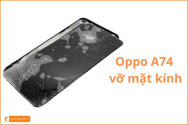 oppo-a74-vo-mat-kinh