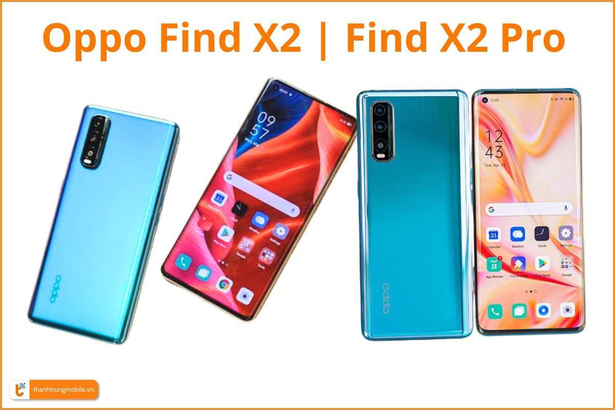 Oppo Find X2 -  Find X2 Pro