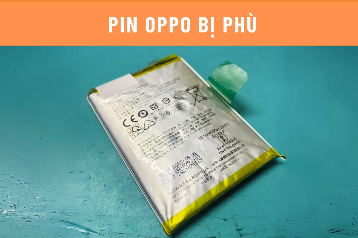 Pin Oppo A55 bị phù