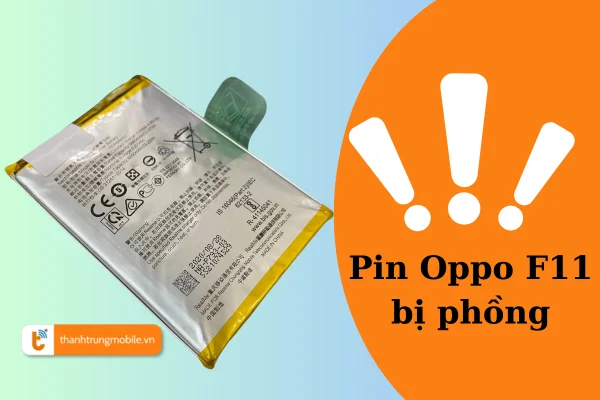 pin-oppo-f11-bi-phong