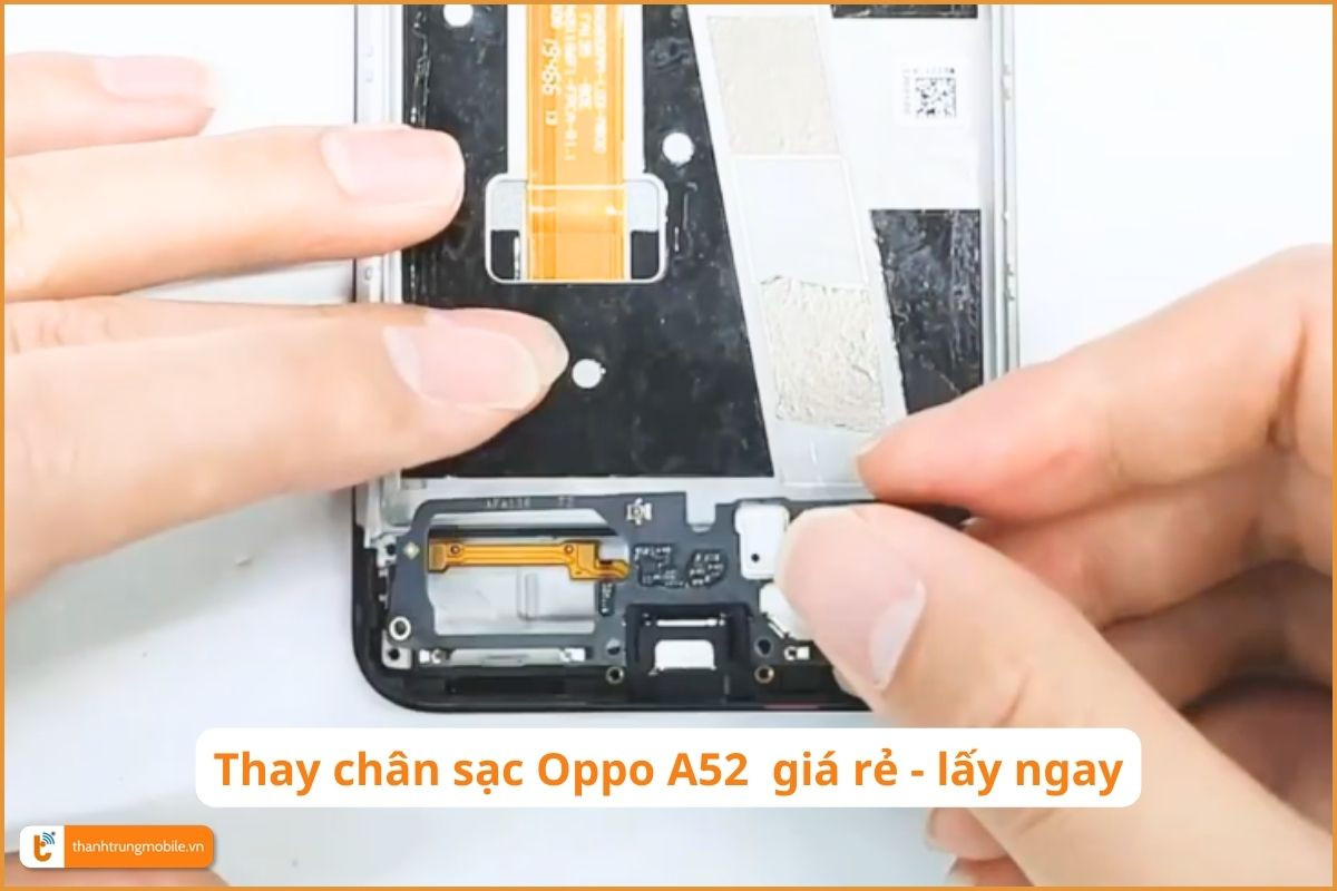 Thay chân sạc Oppo A52 chính hãng - Thành Trung Mobile