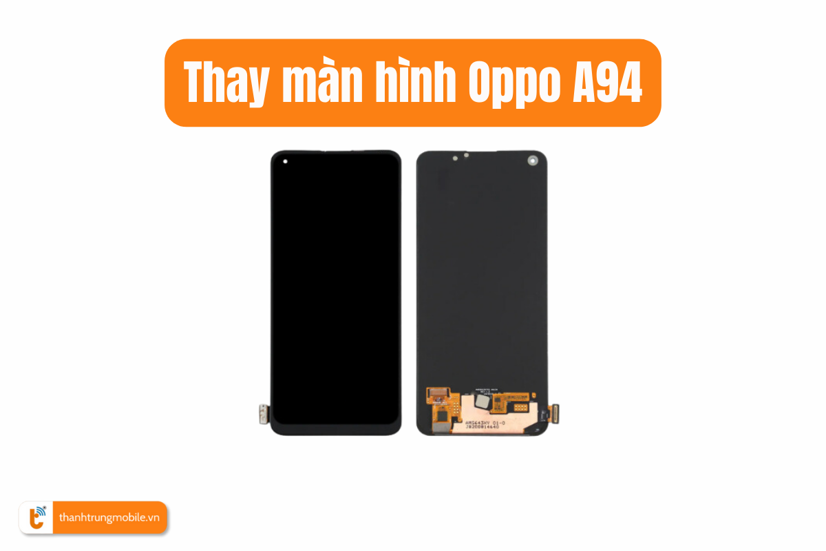 Thay màn hình Oppo A94