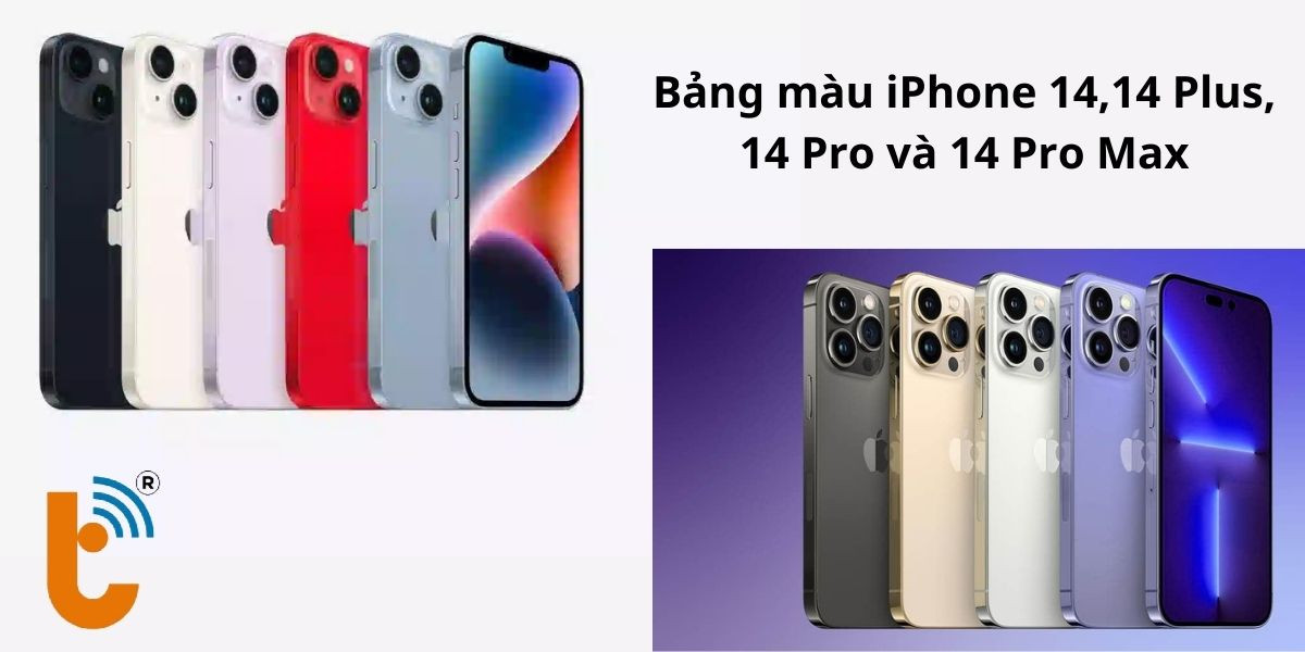 Bảng màu iPhone 14,14 Plus, 14 Pro và 14 Pro Max 