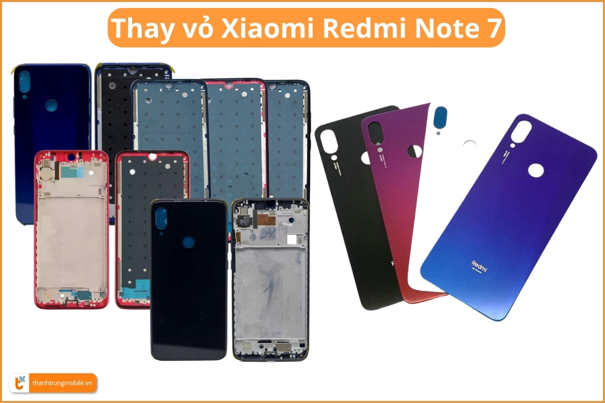 Bộ vỏ Xiaomi Redmi Note 7 đủ màu sắc