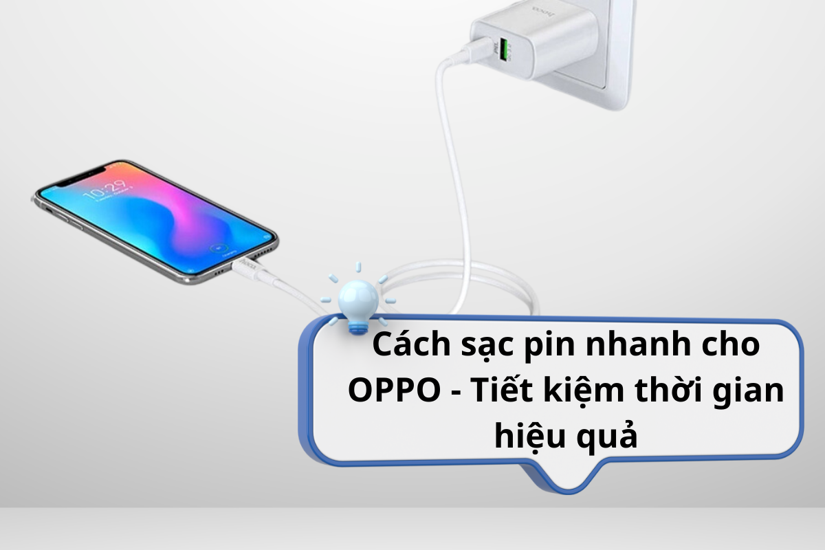 Cách Sạc Pin Nhanh Những Bí Quyết Hiệu Quả Bạn Nên Biết